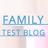 Family test blog